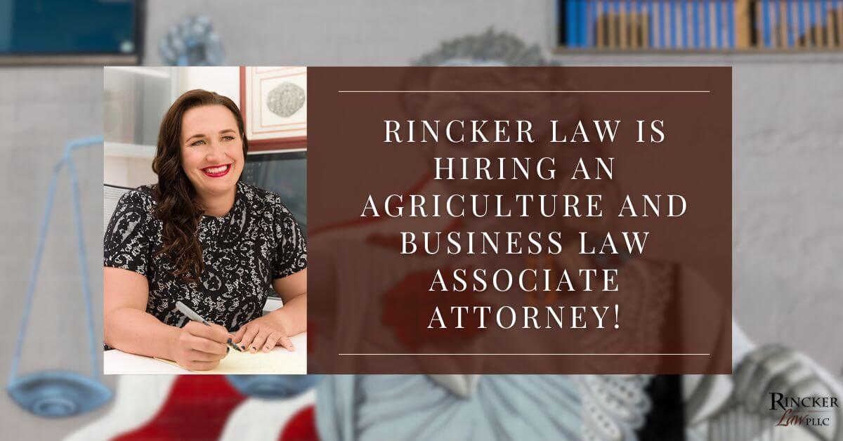 Featured image for “Rincker Law is Hiring an Agriculture and Business Law Associate Attorney!”