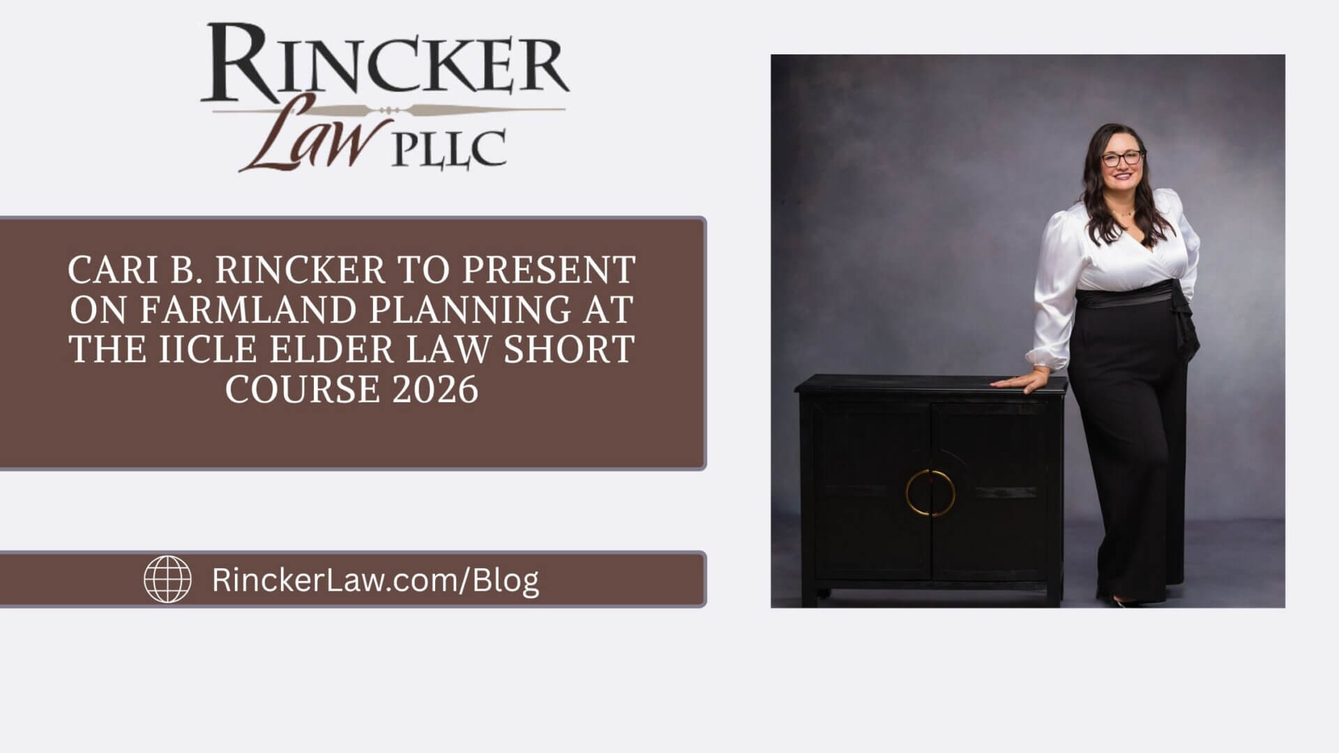 Featured image for “Cari B. Rincker to Present on Farmland Planning at the IICLE Elder Law Short Course 2026”